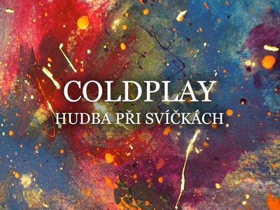 Coldplay hudba při svíčkách – Eurocentrum