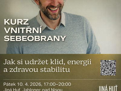 Kurz vnitřní sebeobrany-stabilita v době přetížení – JINÁ HUŤ a Kavárna cHuť