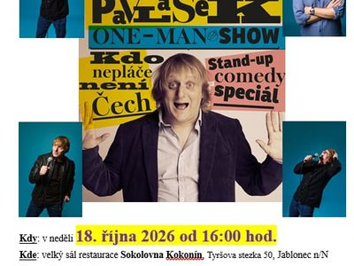 One-man show Lukáše Pavláska Kdo nepláče není Čech – Areál Sokolovny v Kokoníně- Hřiště