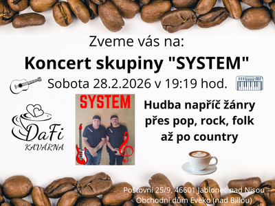 Koncert skupiny "SYSTEM" – Kavárna DaFi, dětský koutek