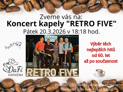 Koncert kapely "RETRO FIVE" – Kavárna DaFi, dětský koutek