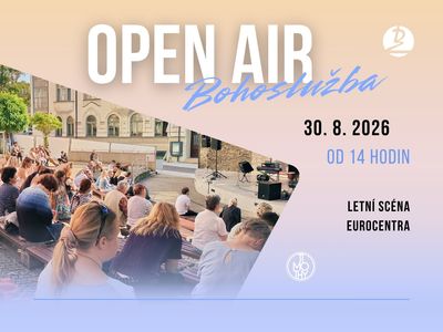 OPEN AIR church service – Eurocentrum Summer Stage